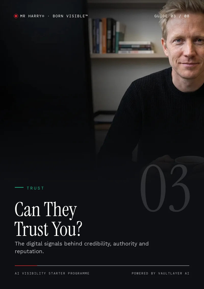 Guide 03 cover — Can They Trust You? — MR HARRY® Born Visible™